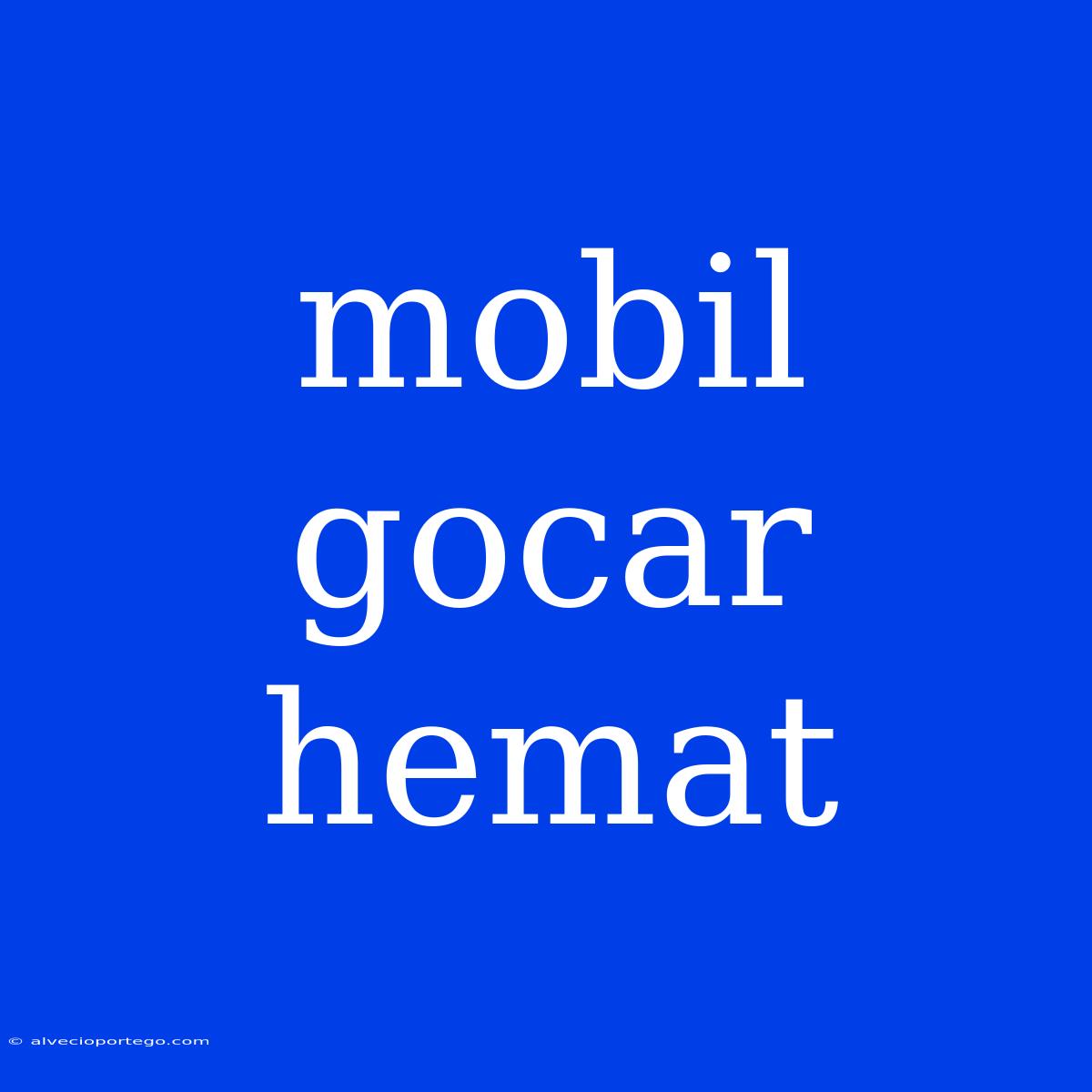 Mobil Gocar Hemat