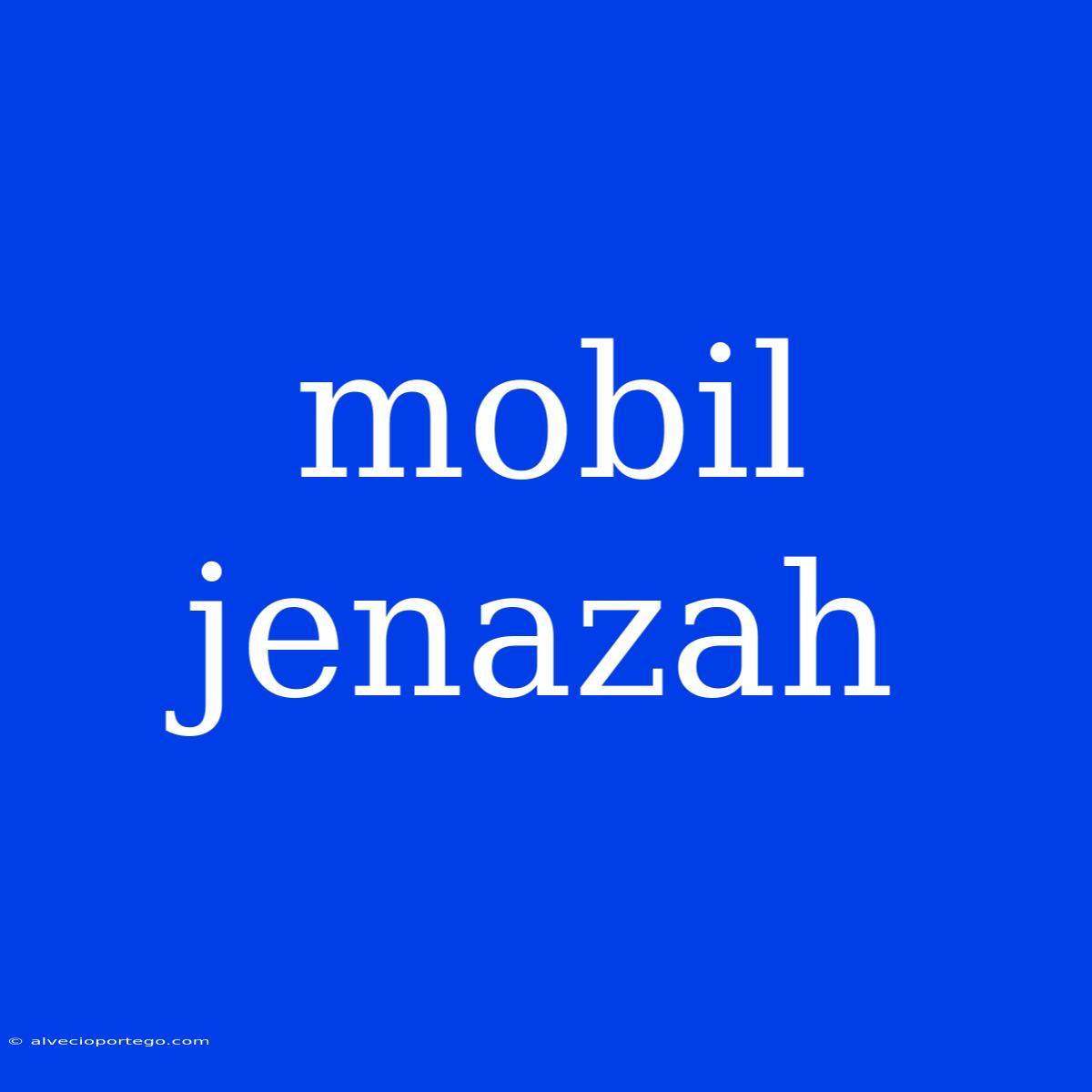 Mobil Jenazah