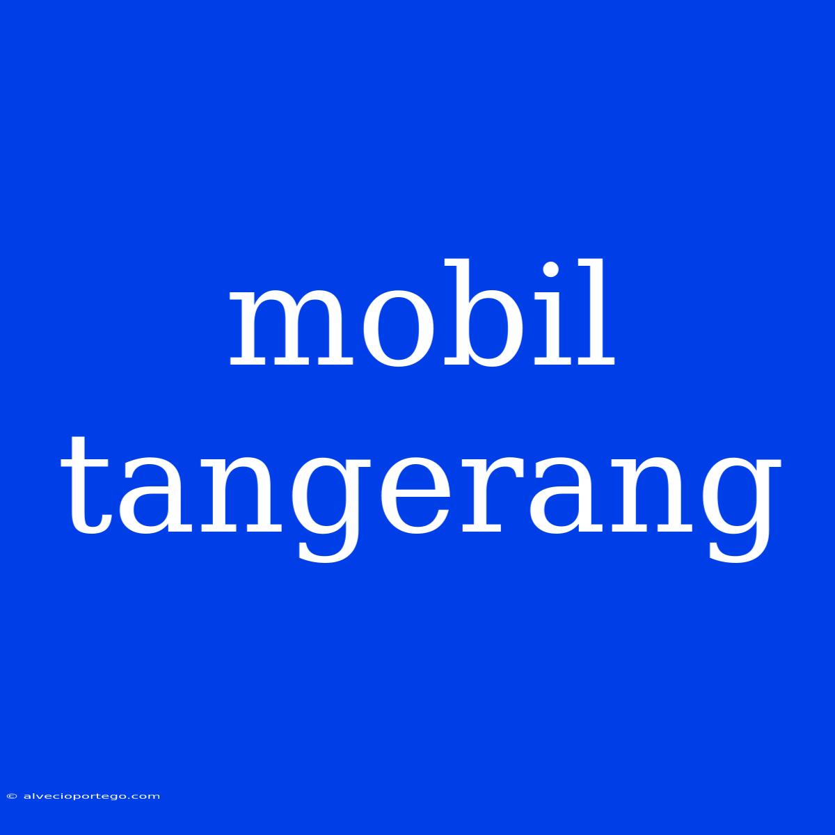 Mobil Tangerang