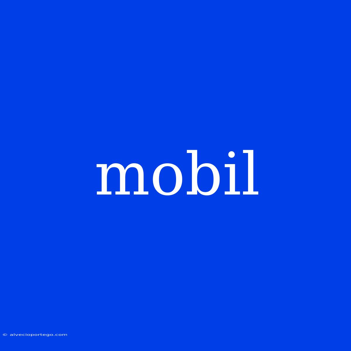 Mobil