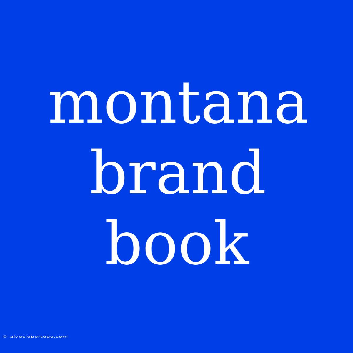 Montana Brand Book