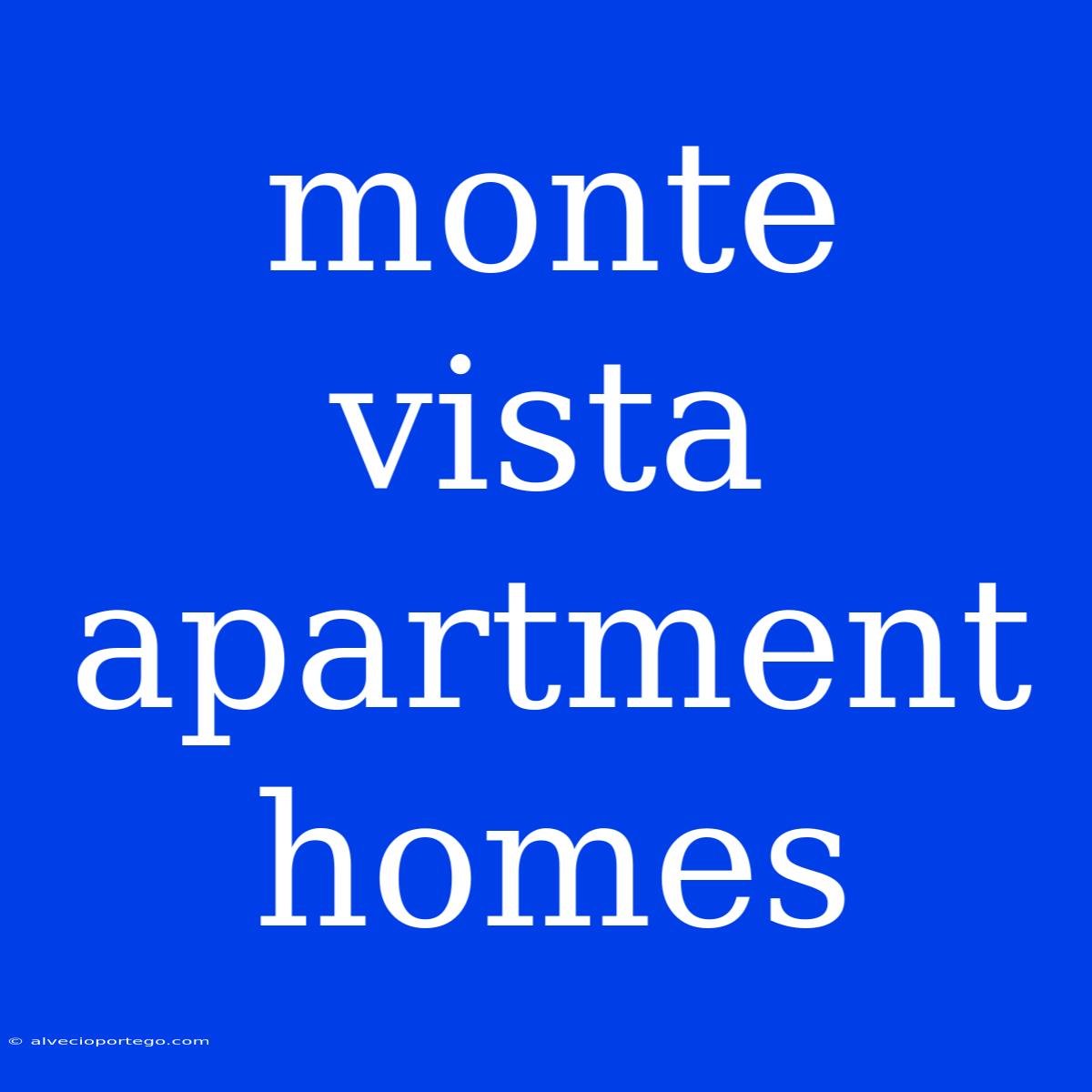 Monte Vista Apartment Homes