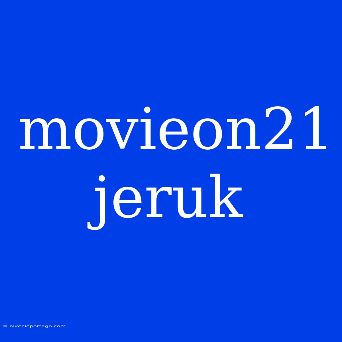 Movieon21 Jeruk