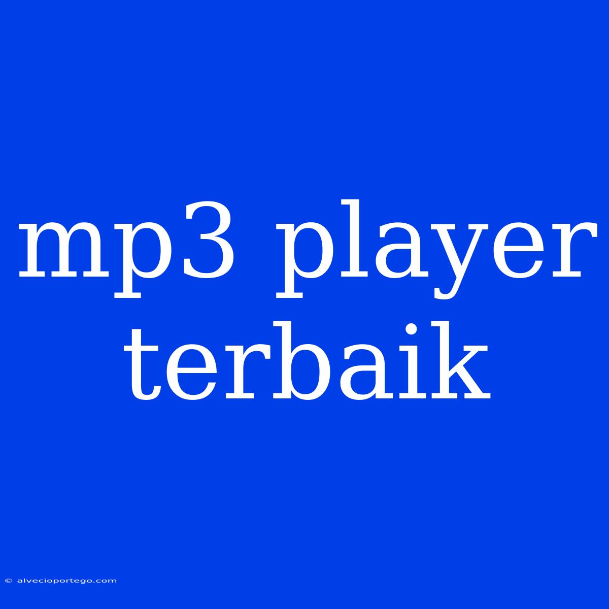 Mp3 Player Terbaik