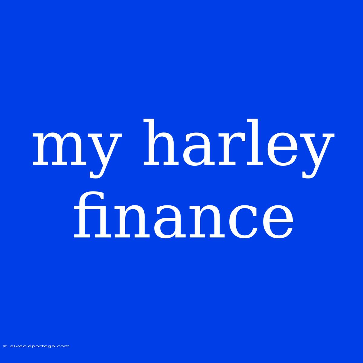 My Harley Finance