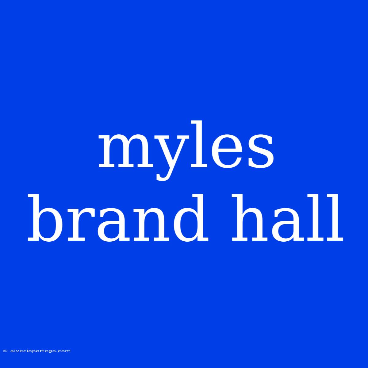 Myles Brand Hall