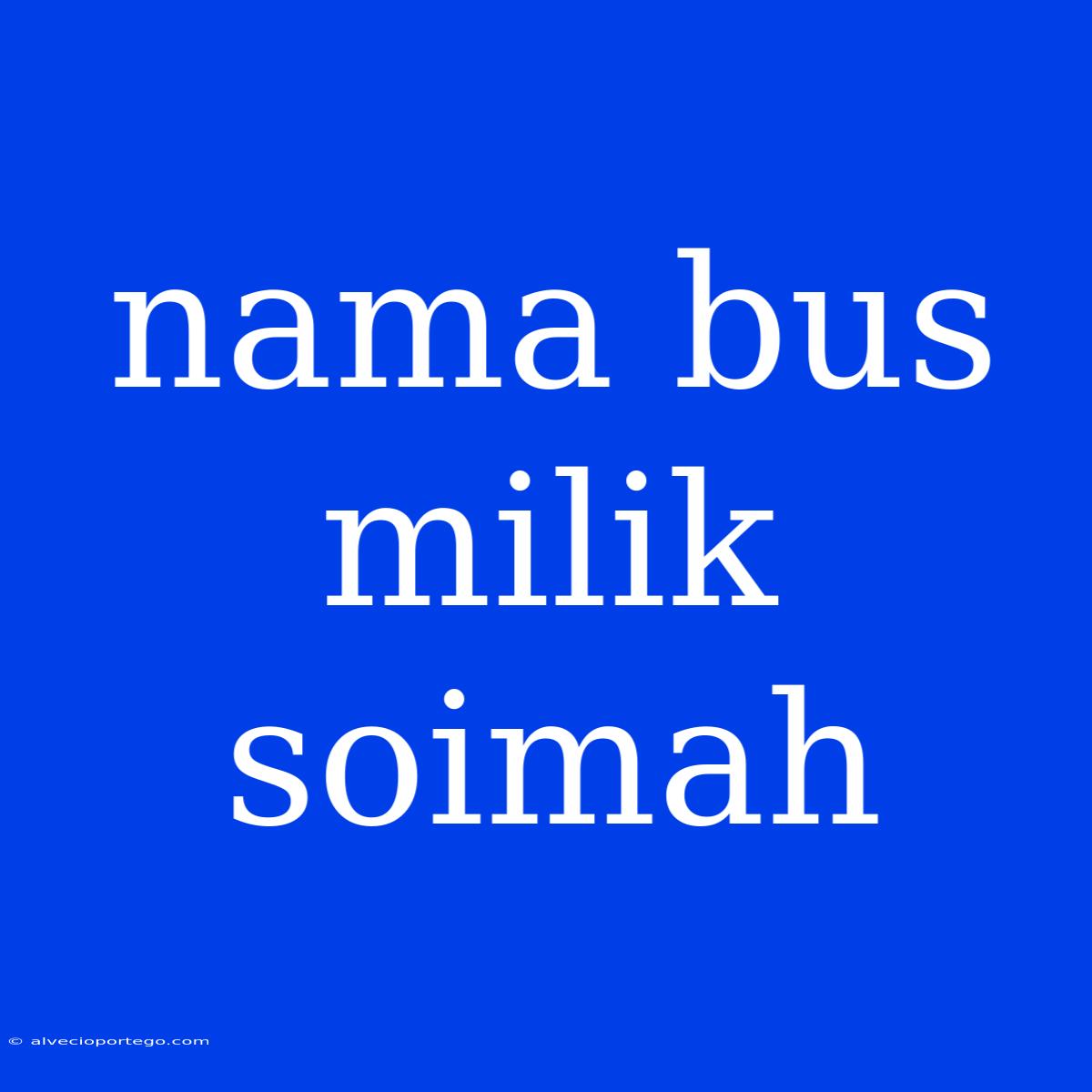 Nama Bus Milik Soimah