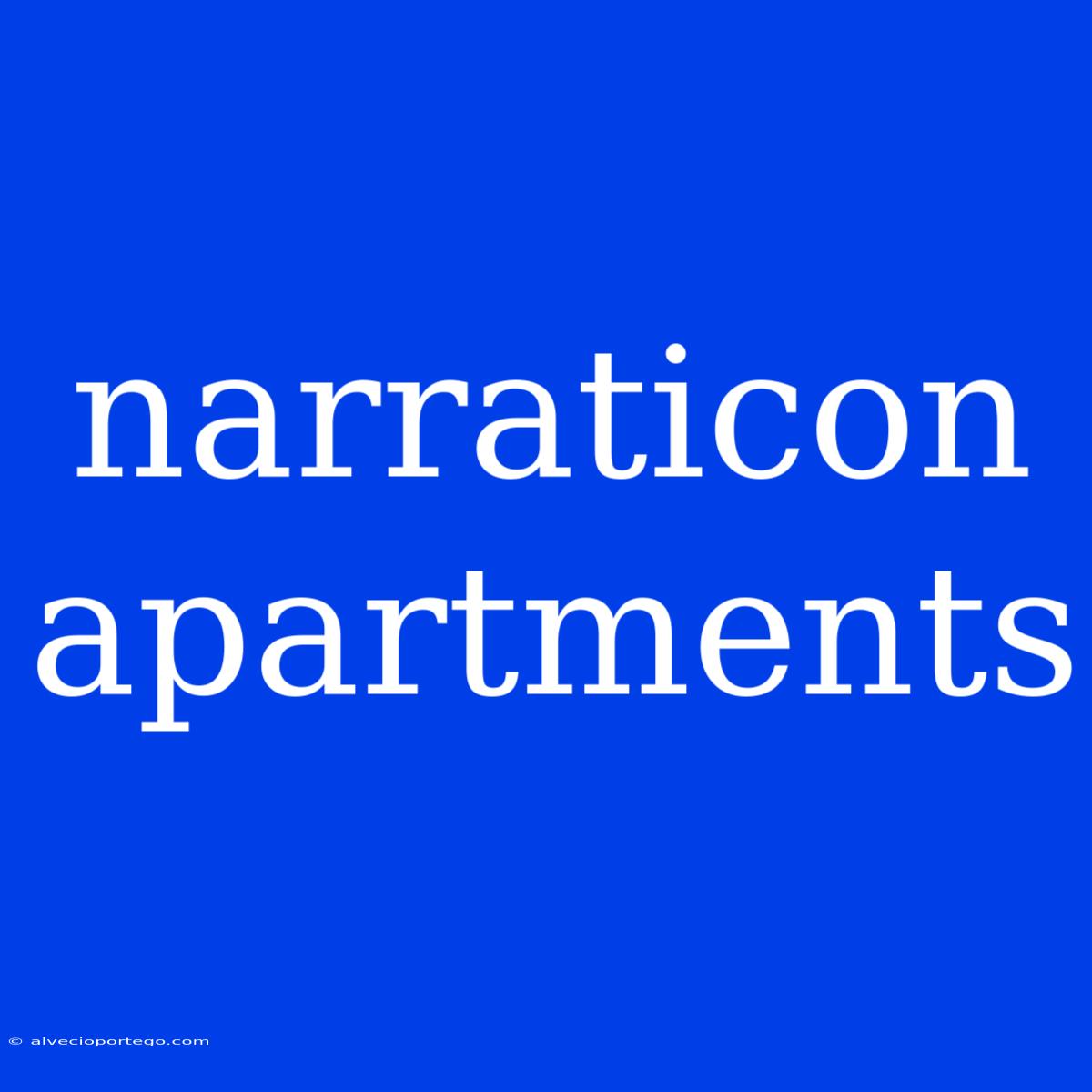 Narraticon Apartments