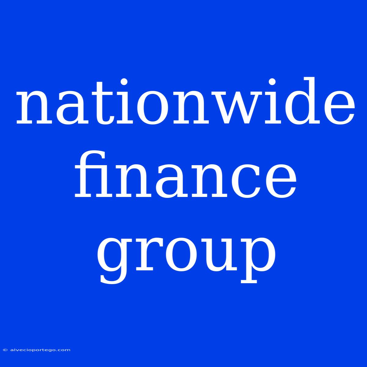 Nationwide Finance Group