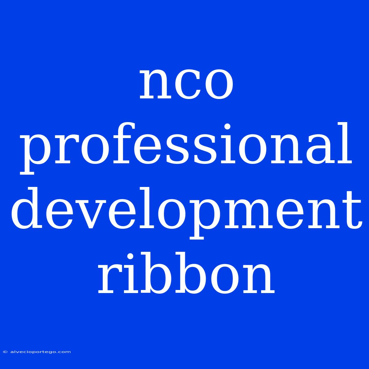 Nco Professional Development Ribbon