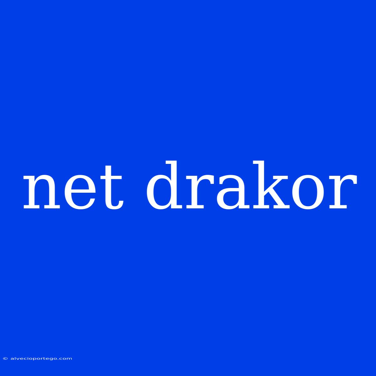 Net Drakor