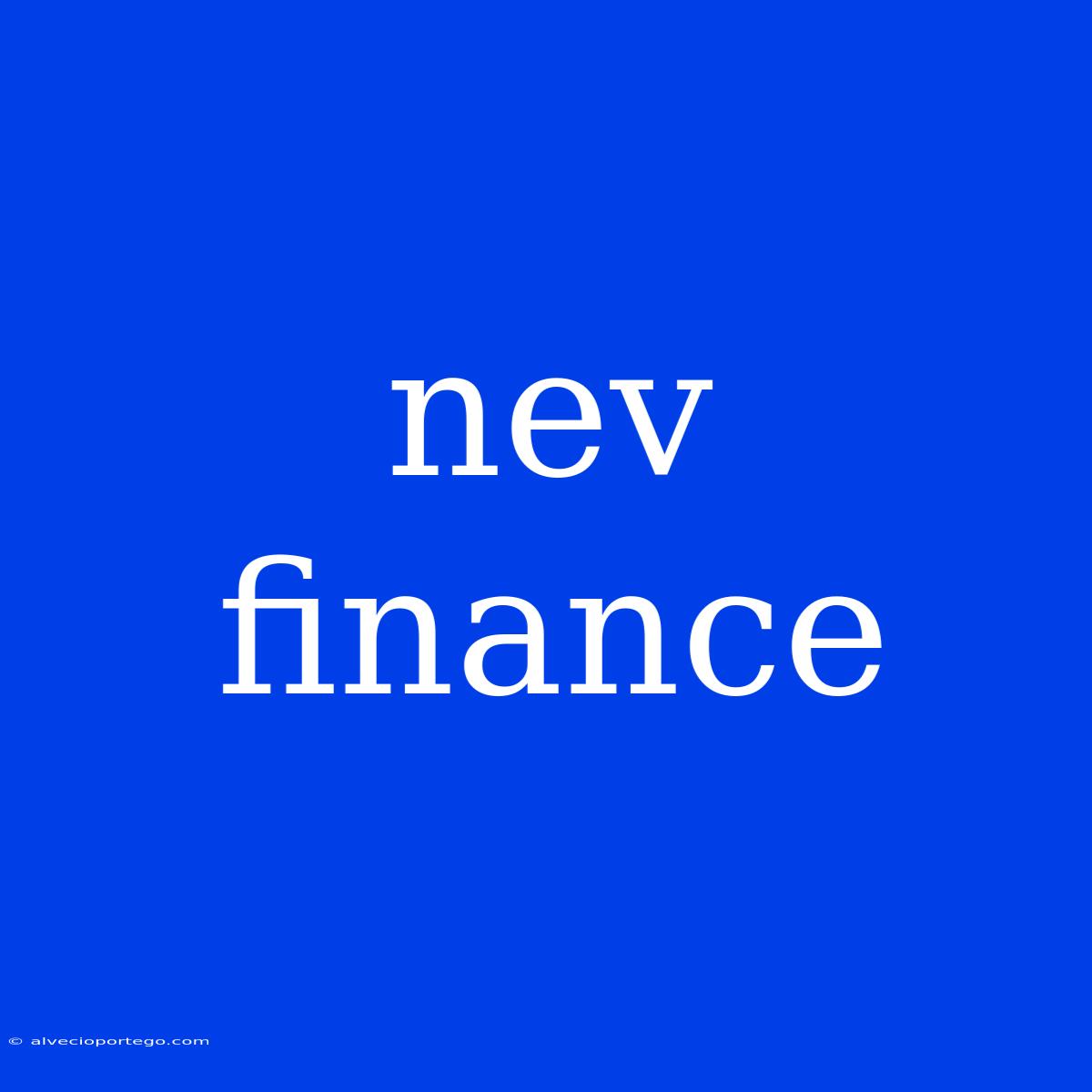 Nev Finance