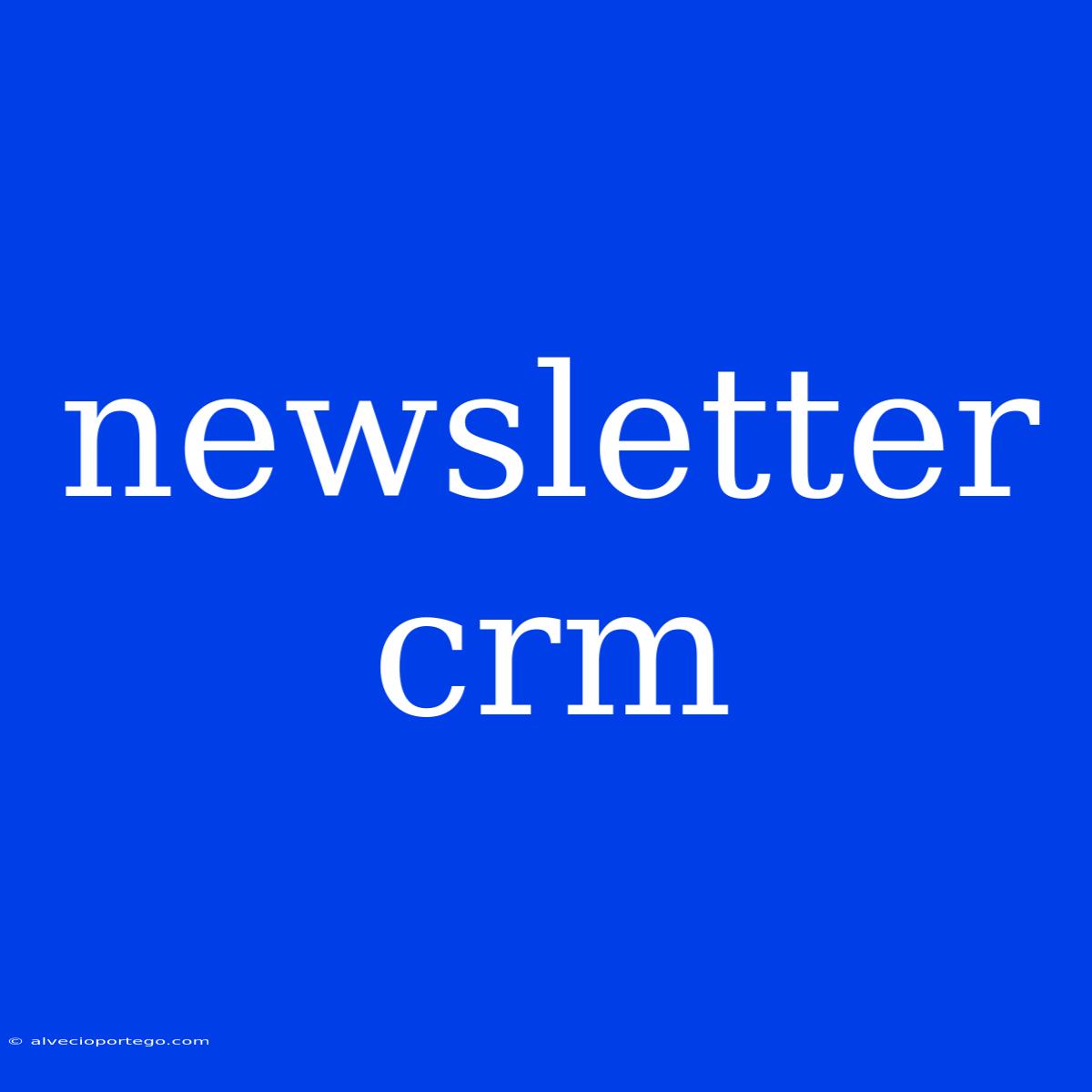 Newsletter Crm