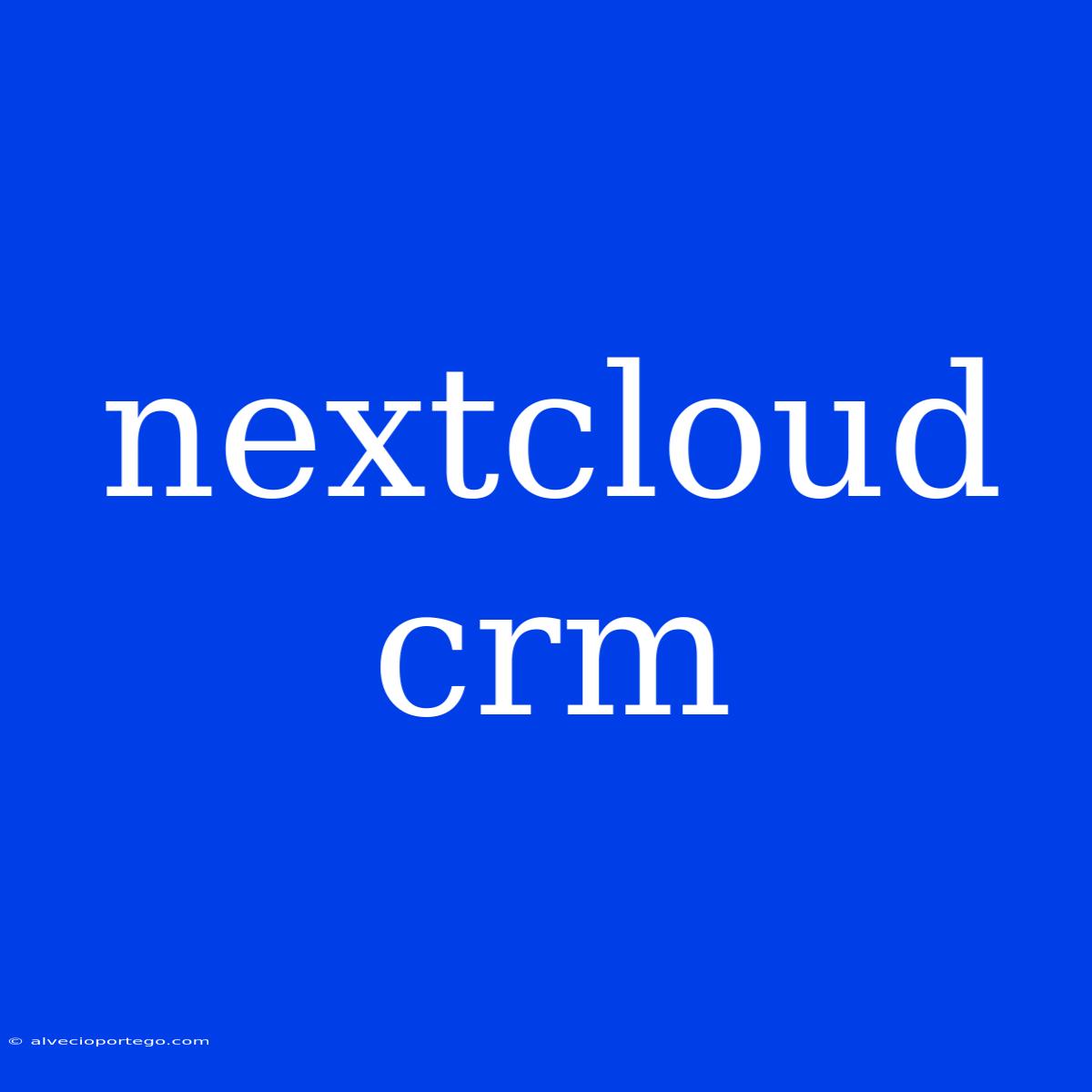 Nextcloud Crm