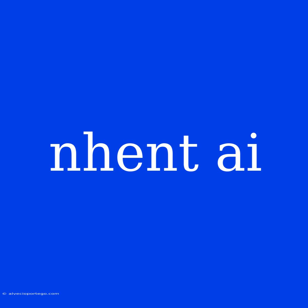 Nhent Ai