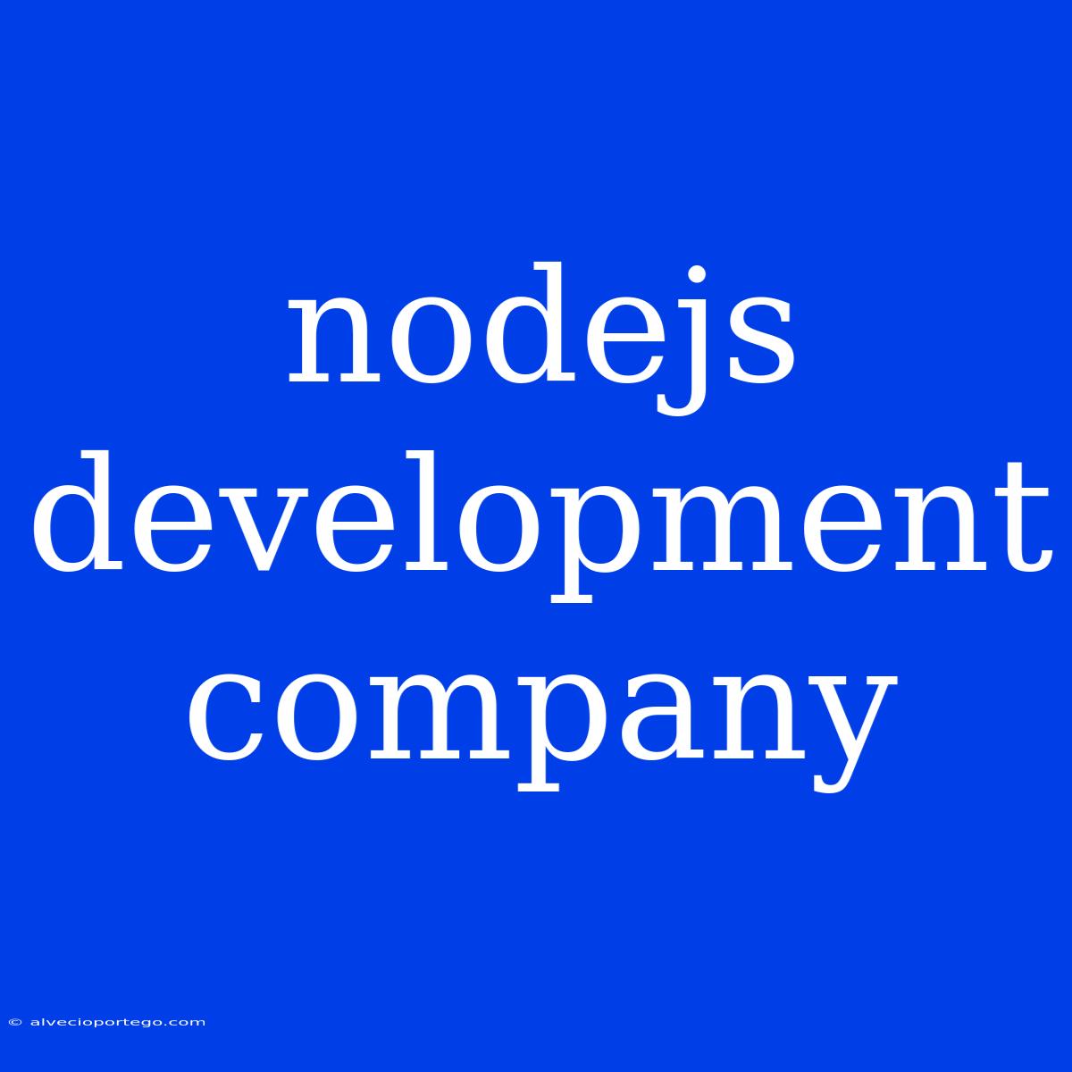 Nodejs Development Company