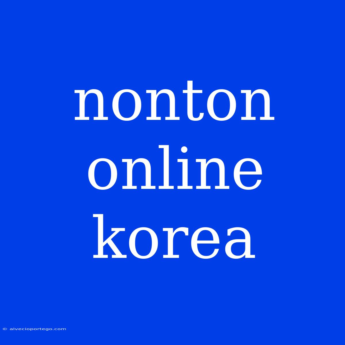 Nonton Online Korea