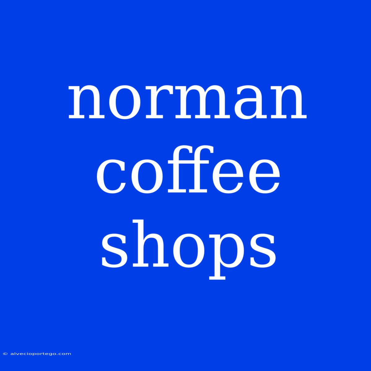 Norman Coffee Shops