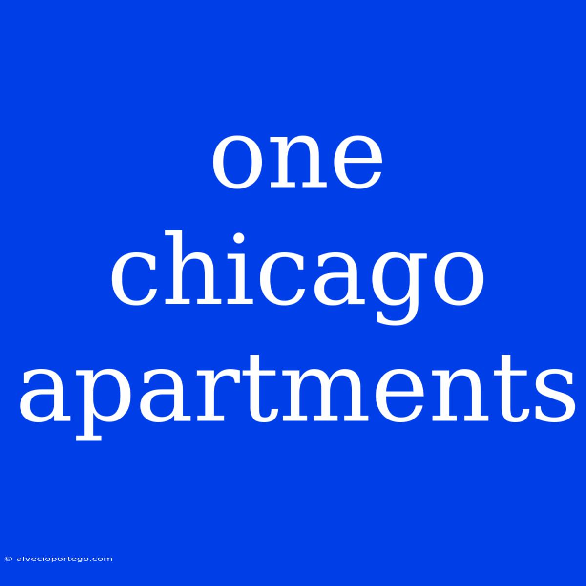 One Chicago Apartments