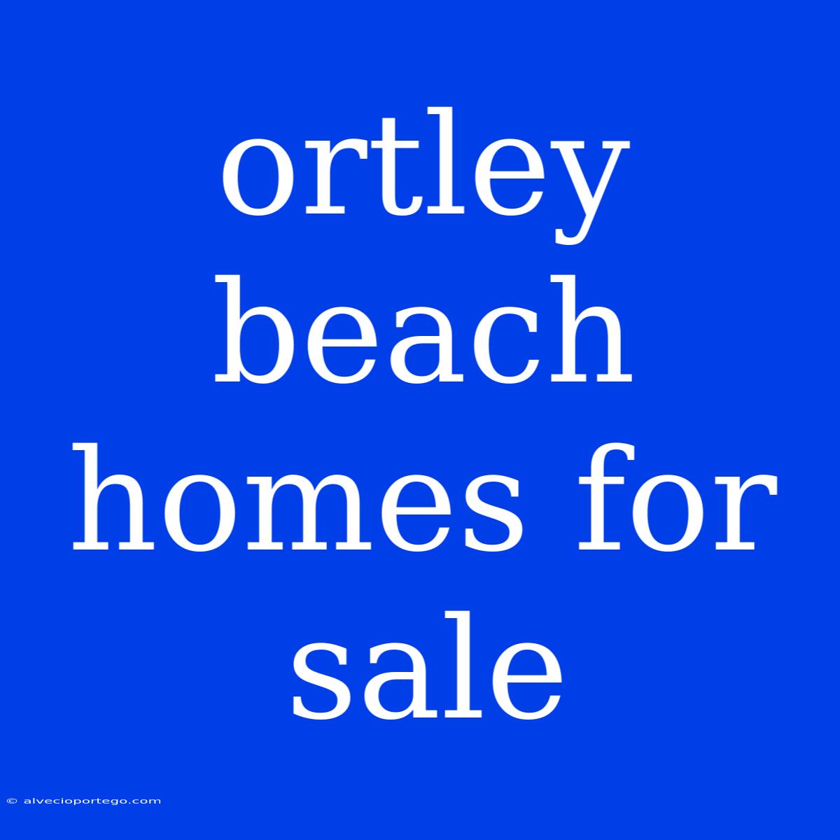 Ortley Beach Homes For Sale