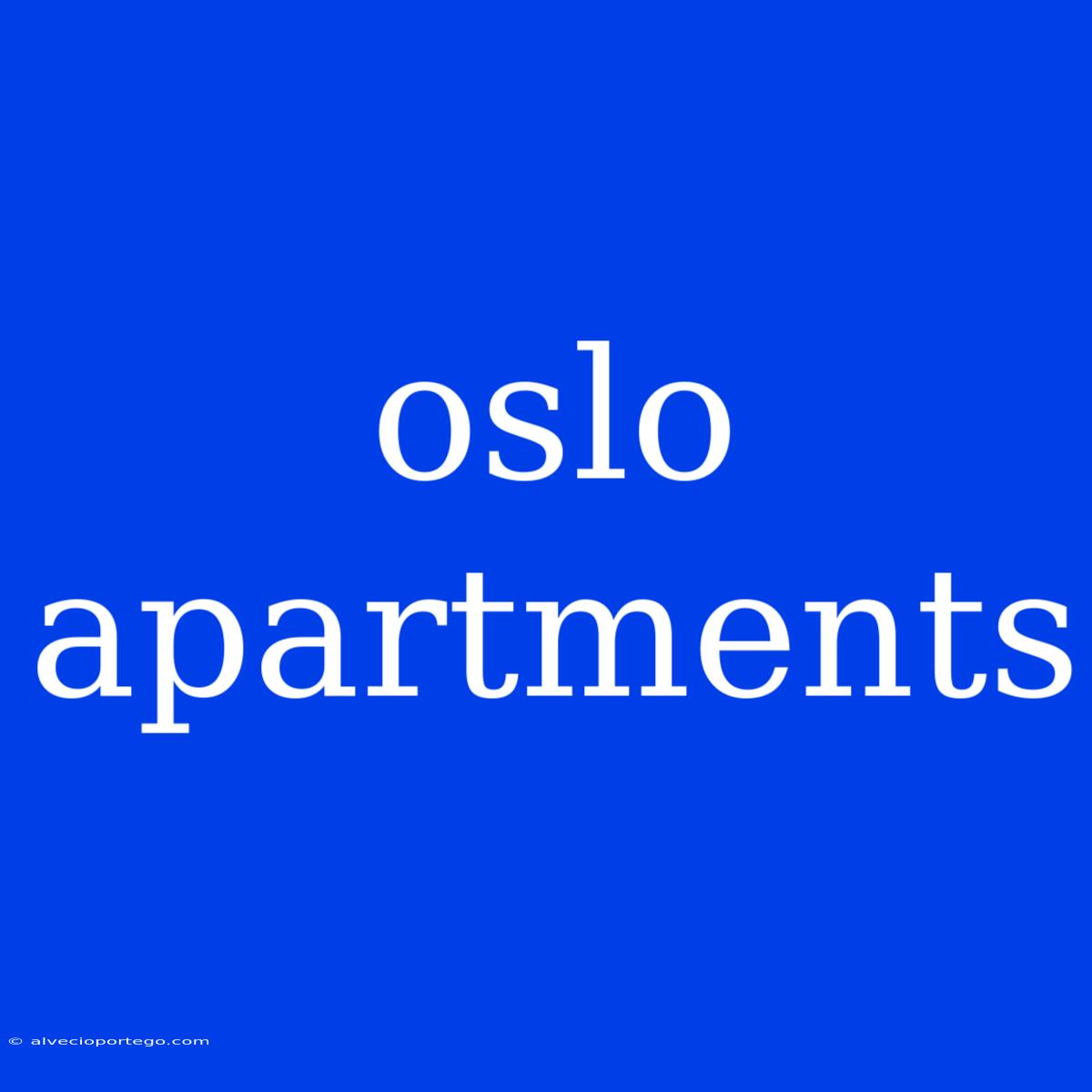 Oslo Apartments