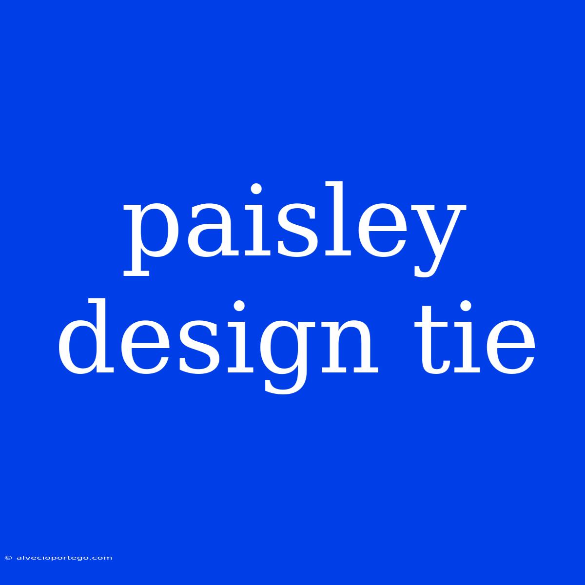 Paisley Design Tie