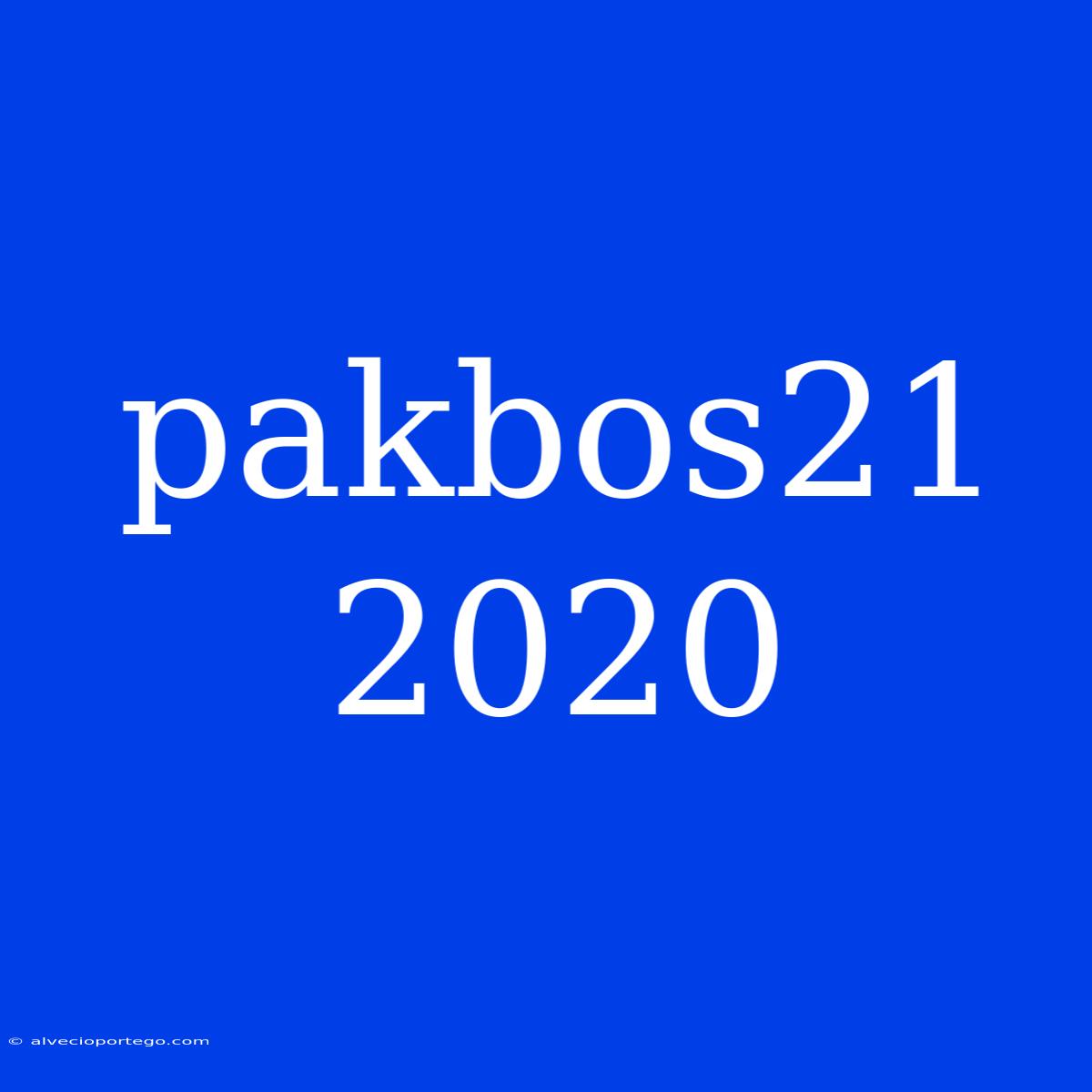 Pakbos21 2020