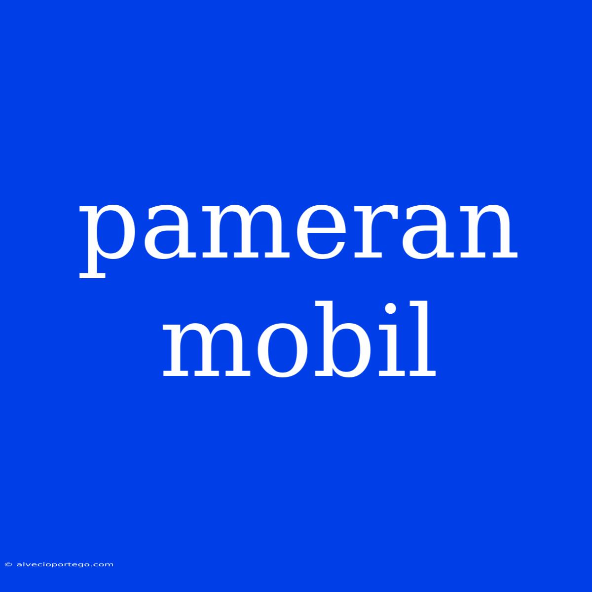 Pameran Mobil