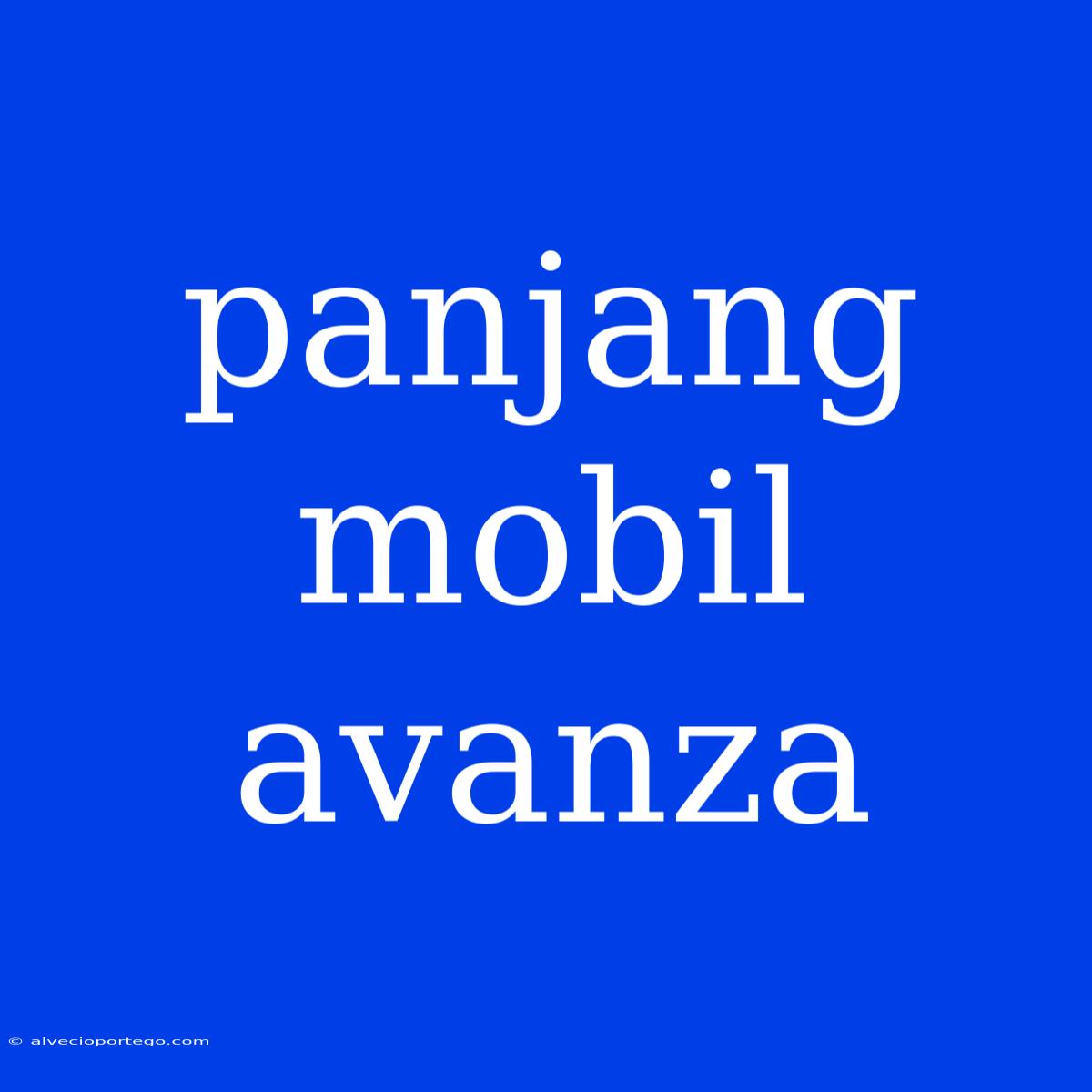 Panjang Mobil Avanza