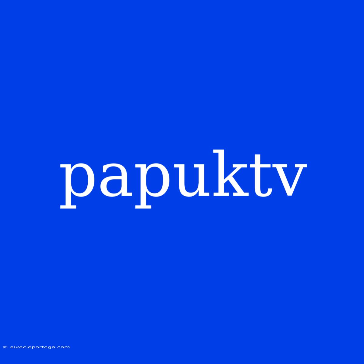 Papuktv