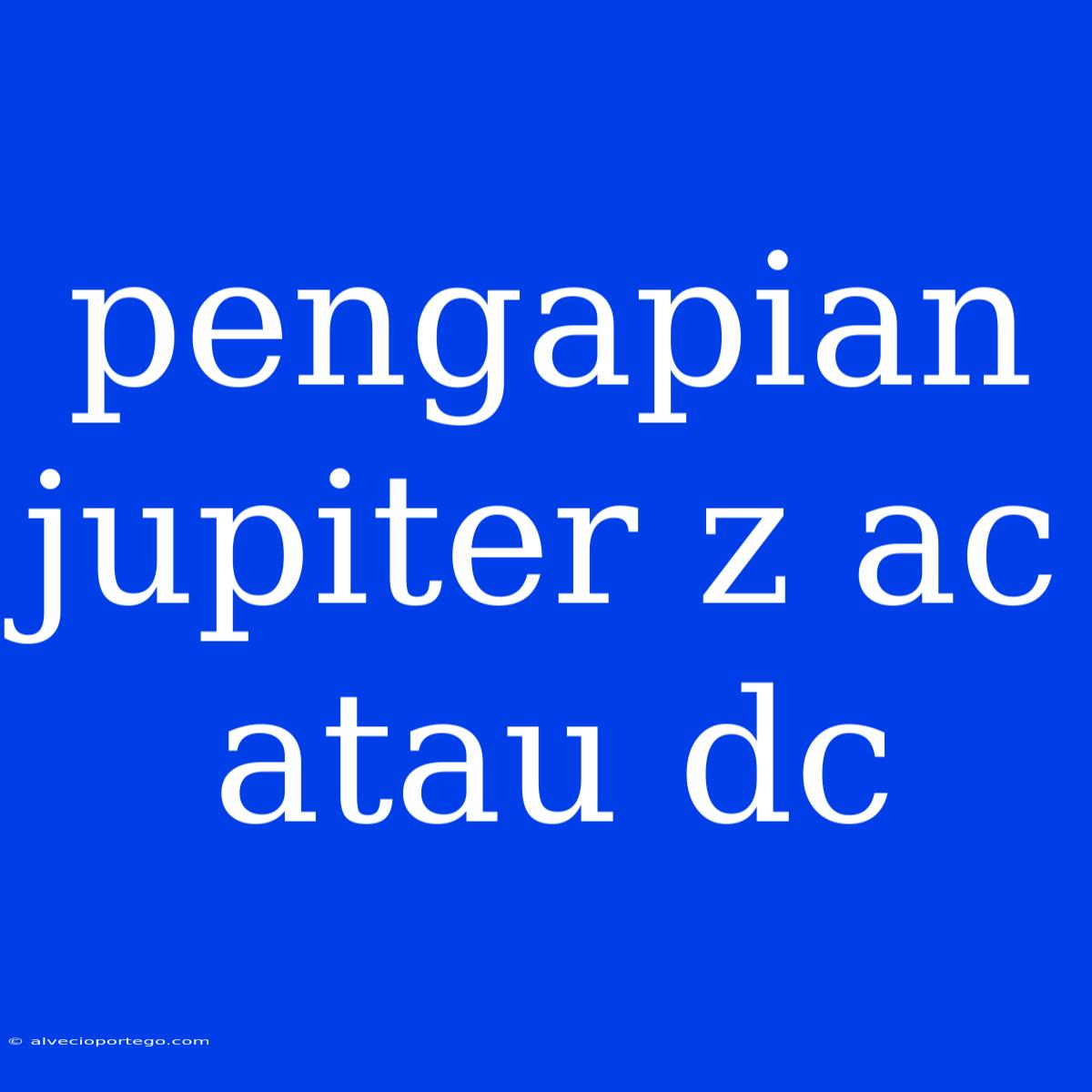 Pengapian Jupiter Z Ac Atau Dc