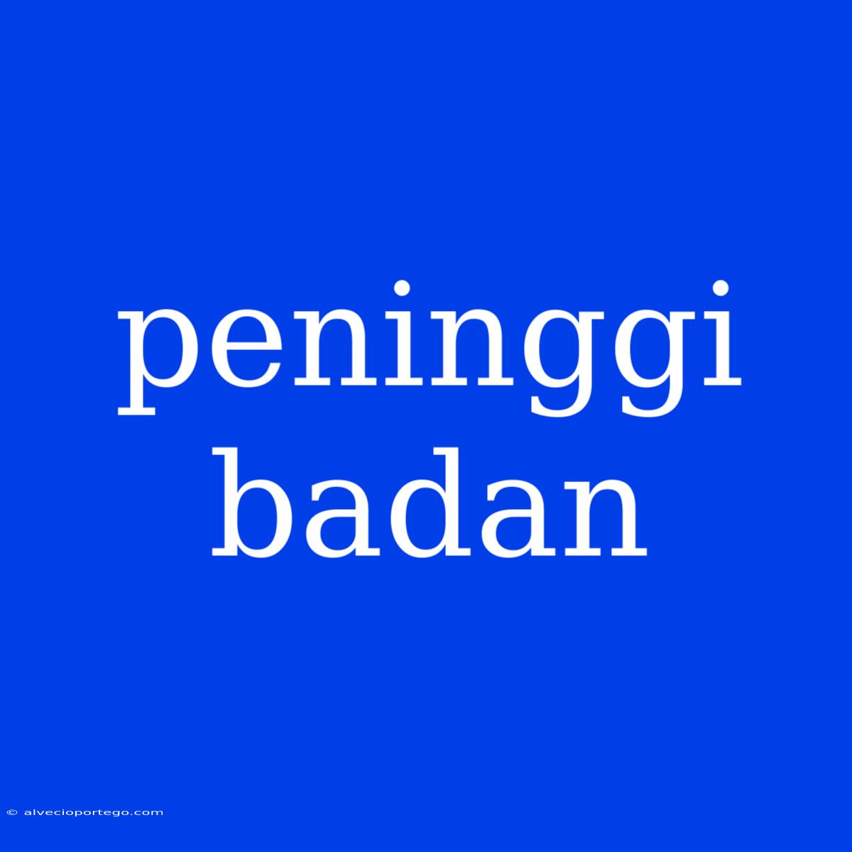 Peninggi Badan