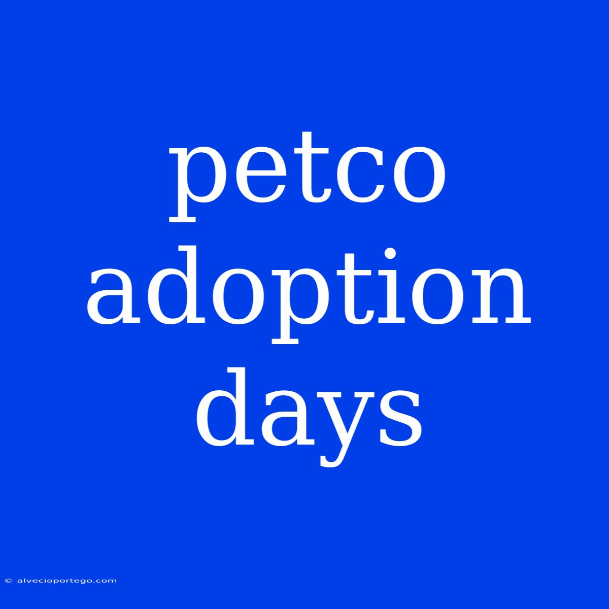 Petco Adoption Days