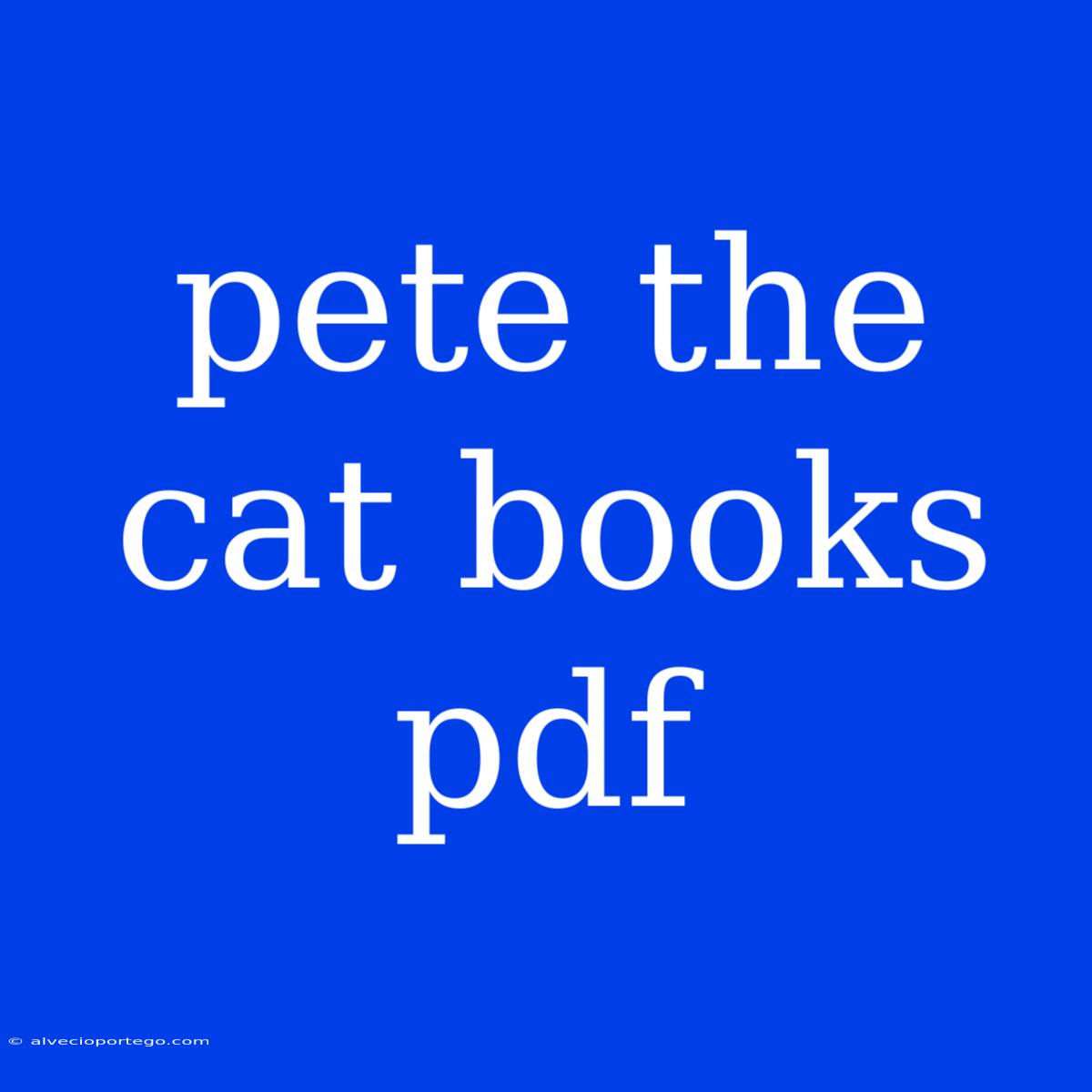 Pete The Cat Books Pdf