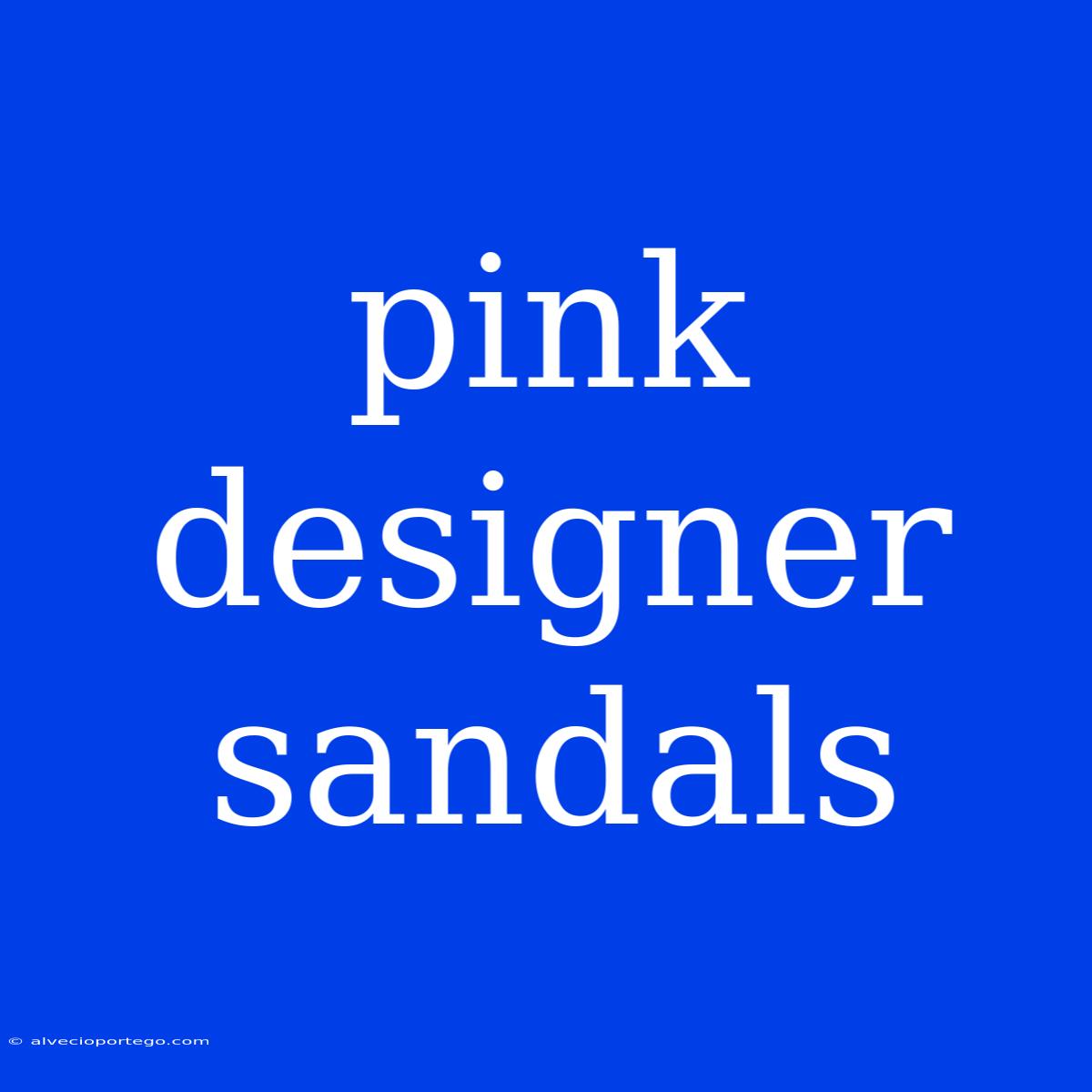 Pink Designer Sandals