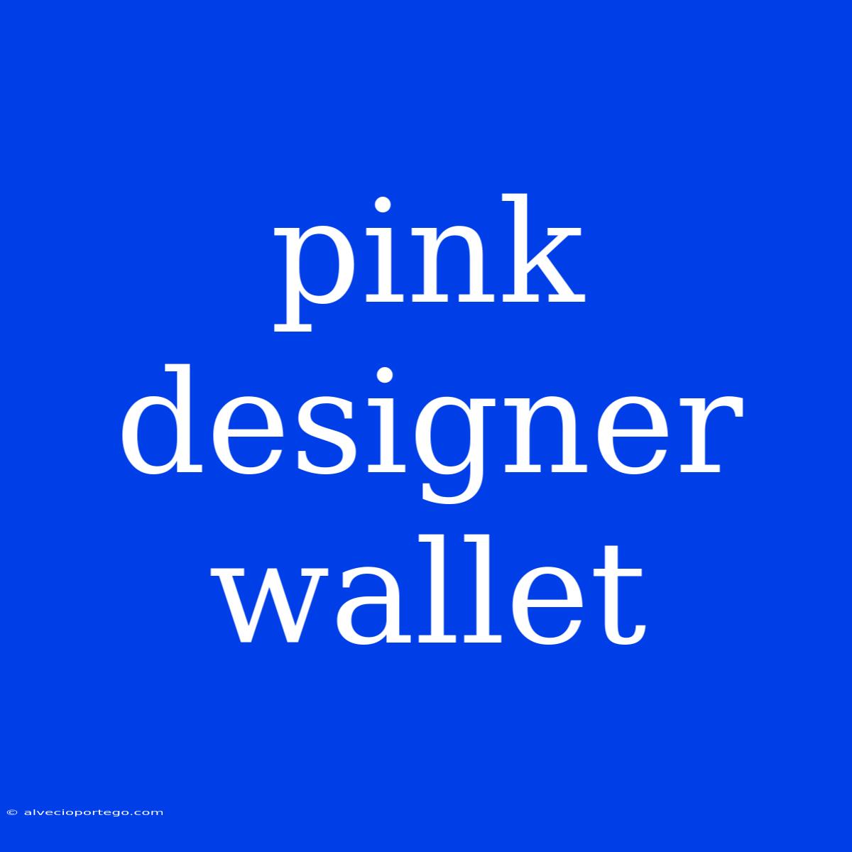 Pink Designer Wallet