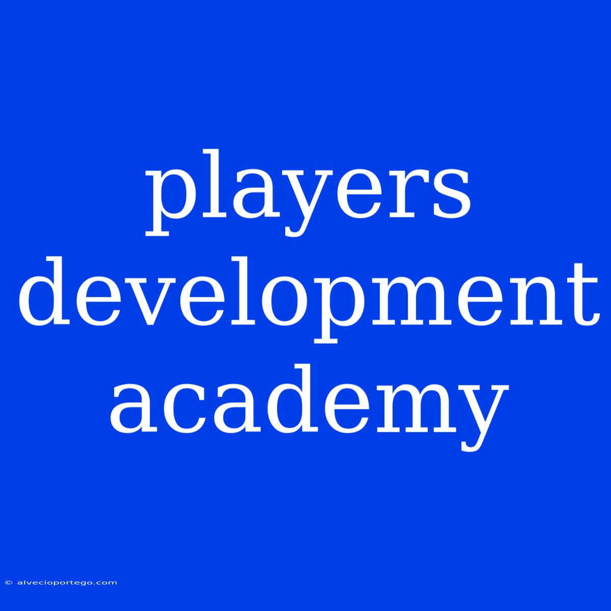 Players Development Academy