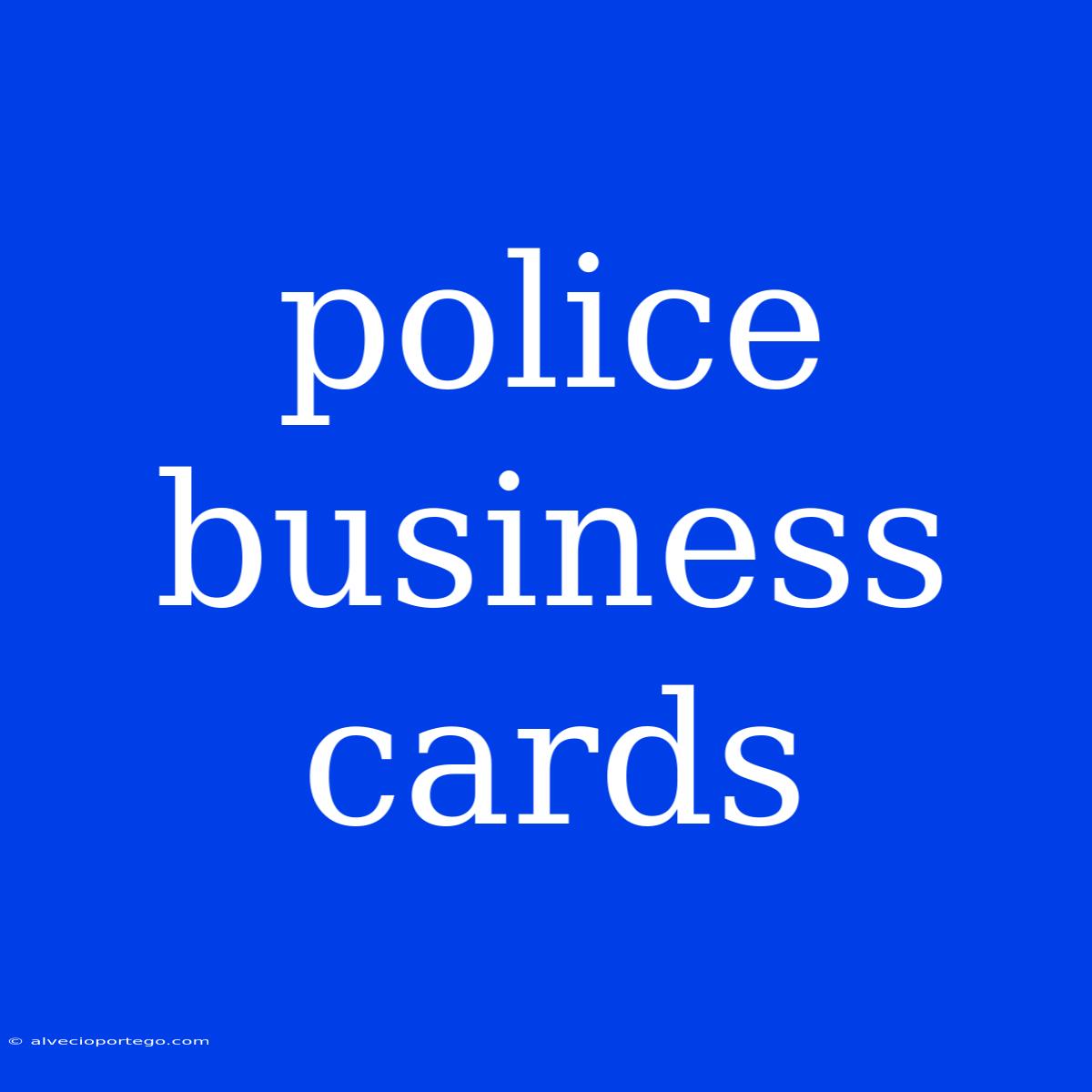 Police Business Cards