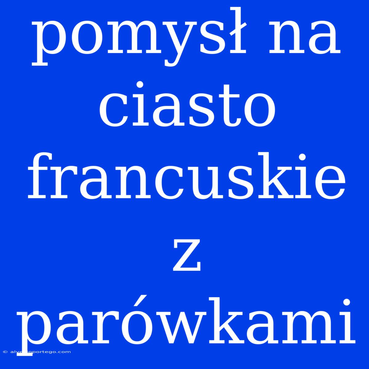 Pomysł Na Ciasto Francuskie Z Parówkami