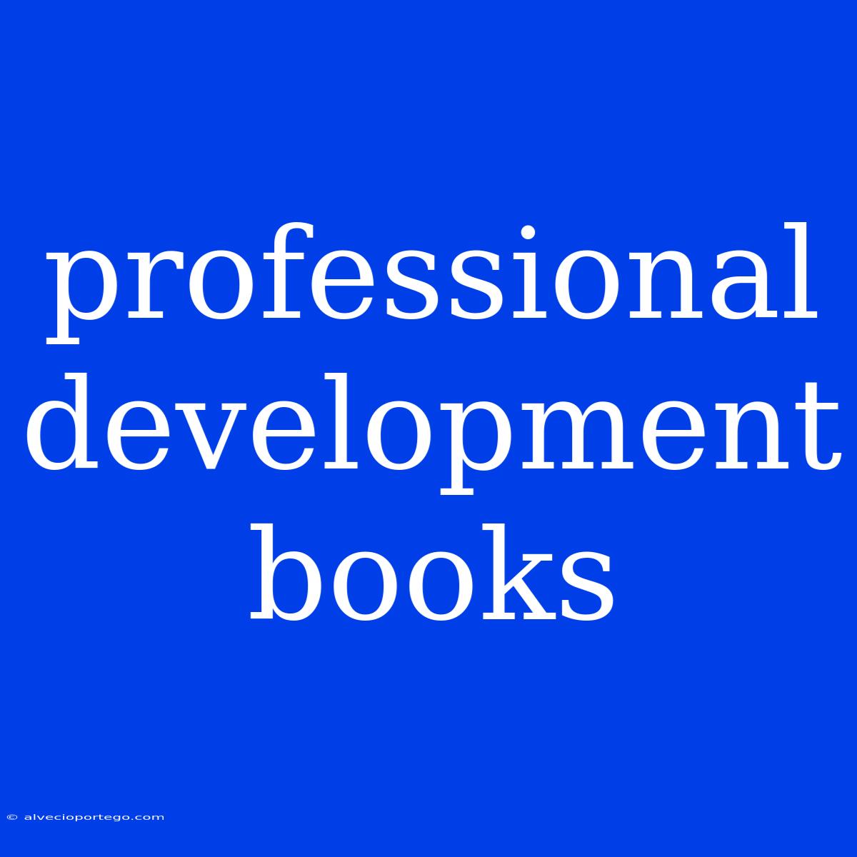 Professional Development Books