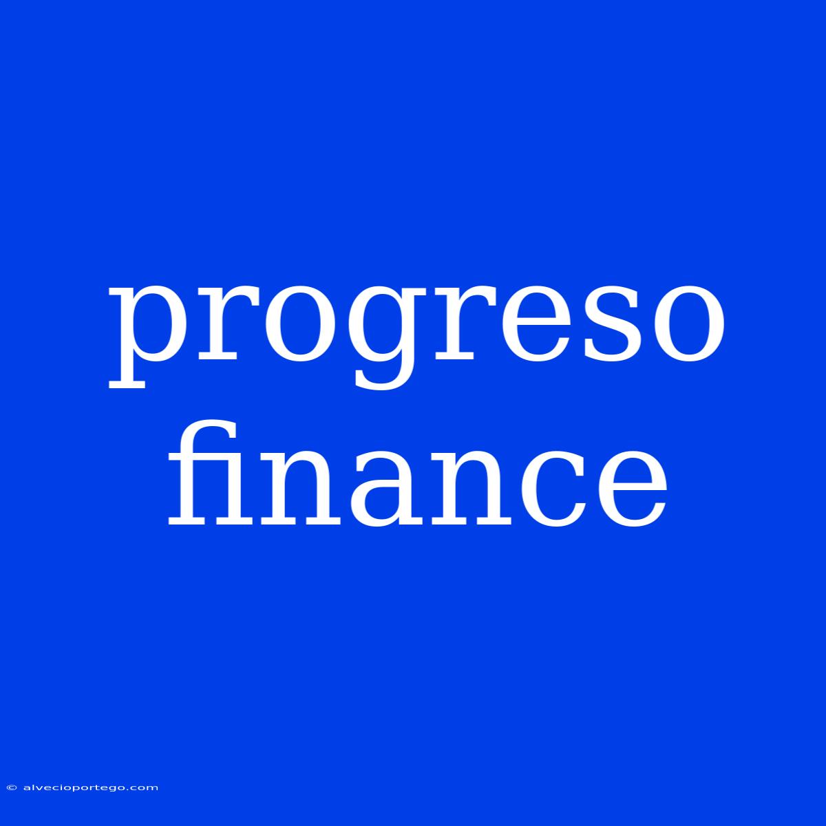 Progreso Finance