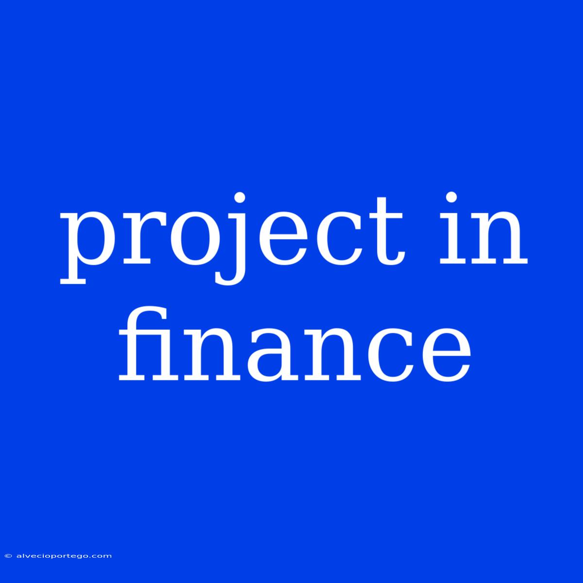 Project In Finance