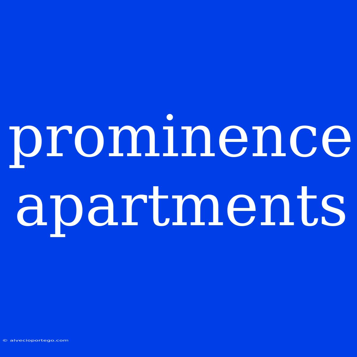 Prominence Apartments