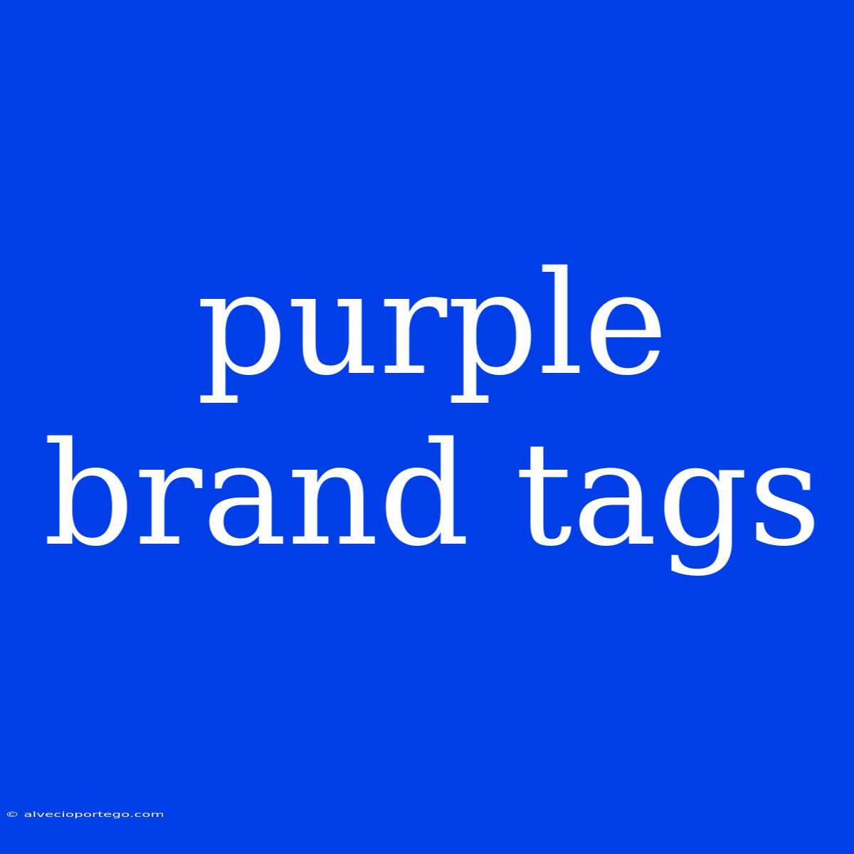 Purple Brand Tags