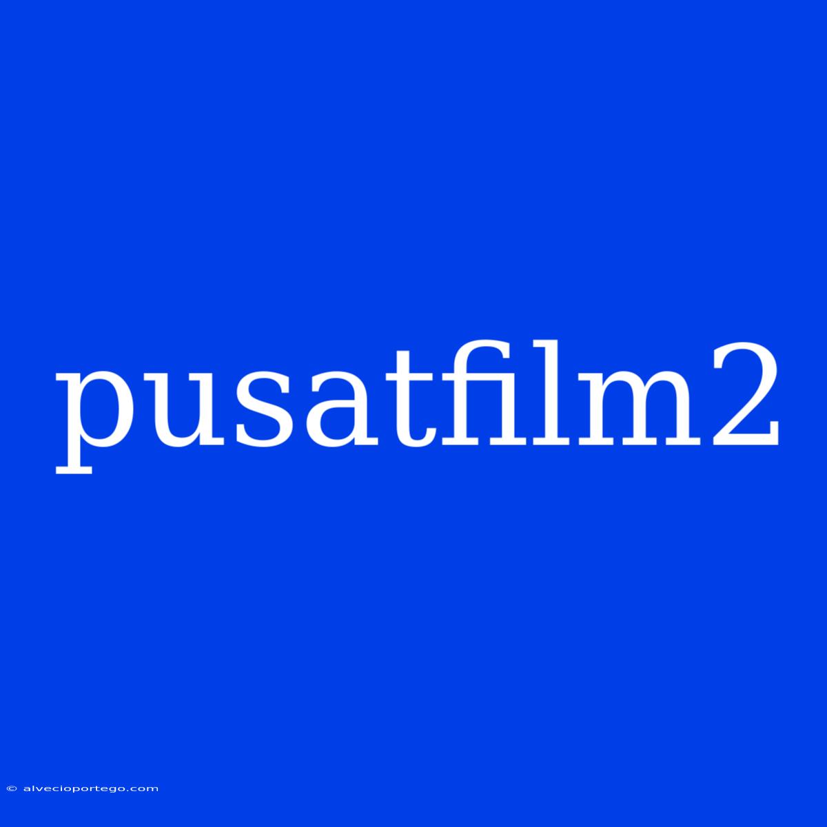 Pusatfilm2