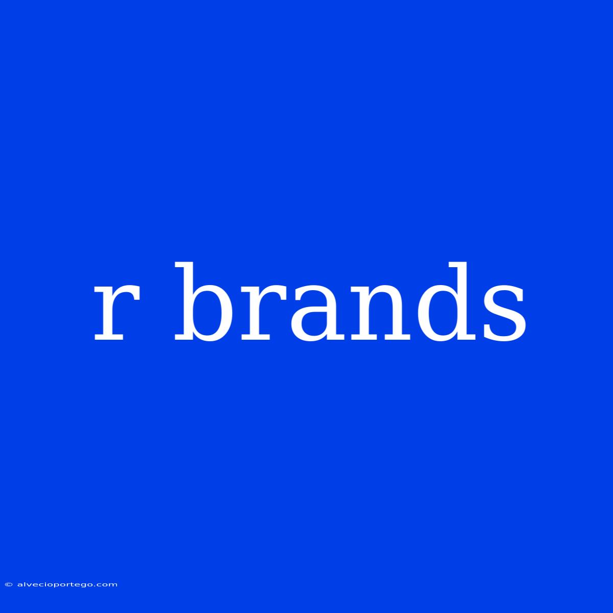 R Brands