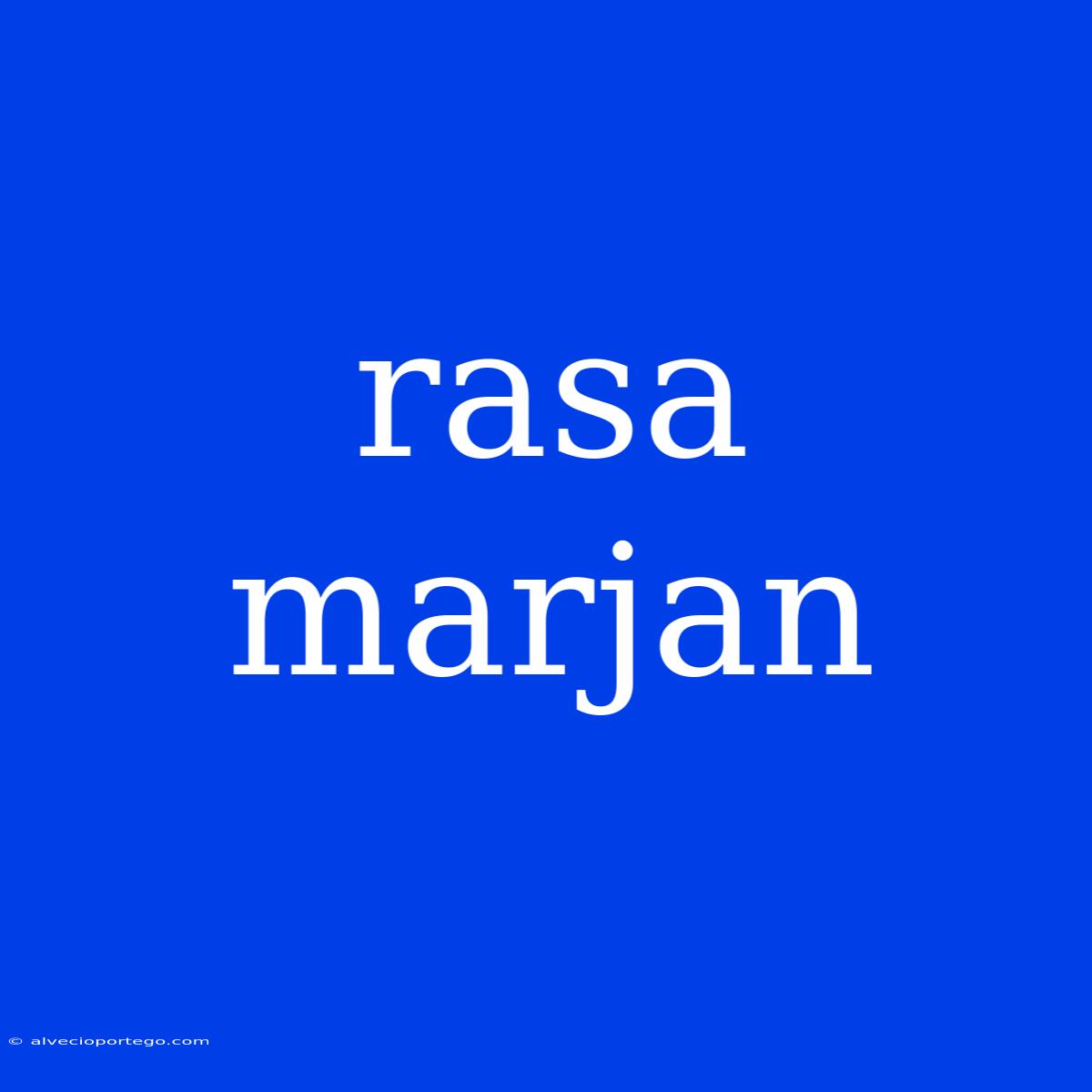 Rasa Marjan