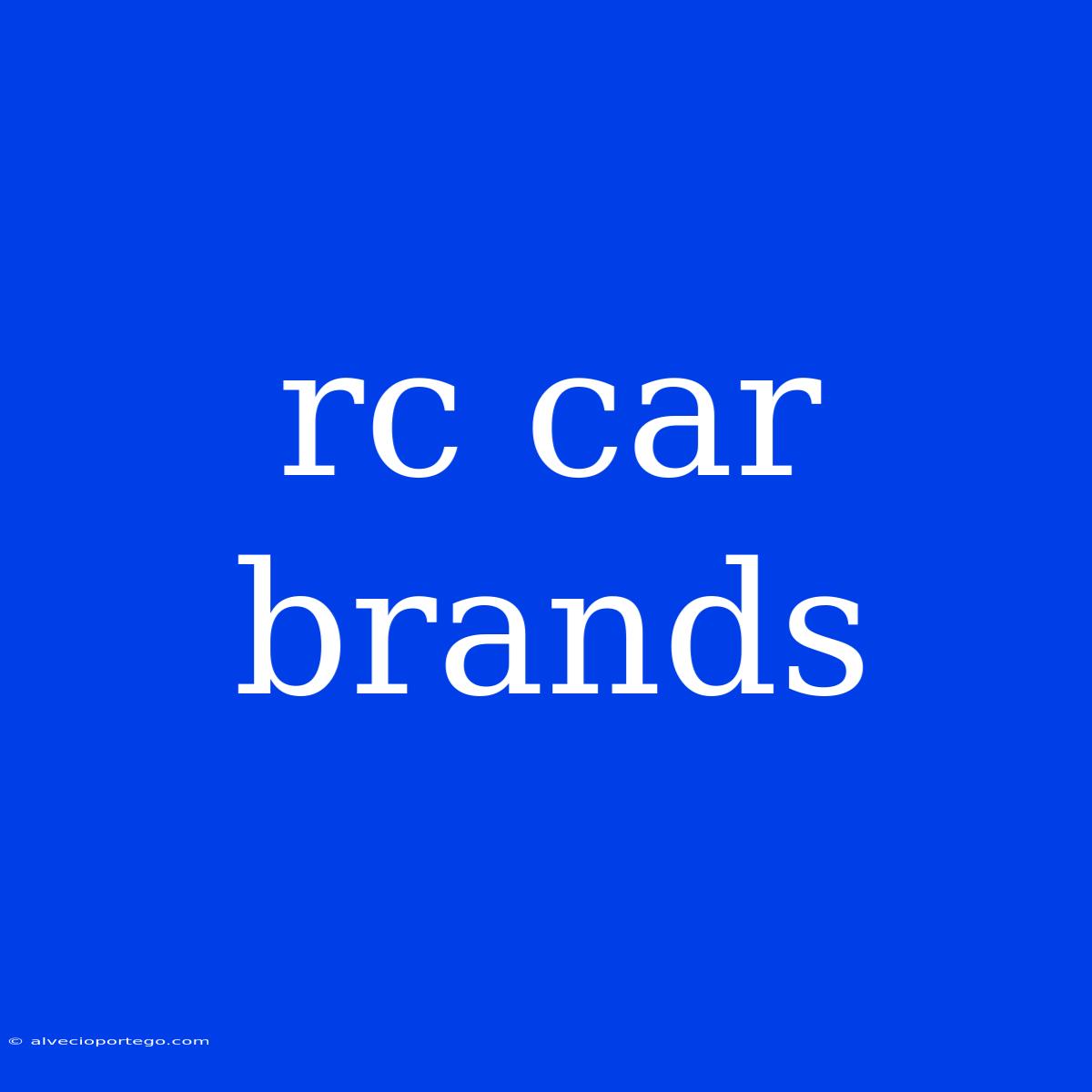 Rc Car Brands