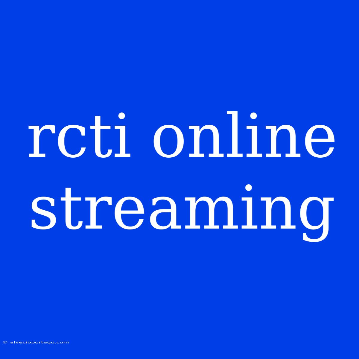 Rcti Online Streaming