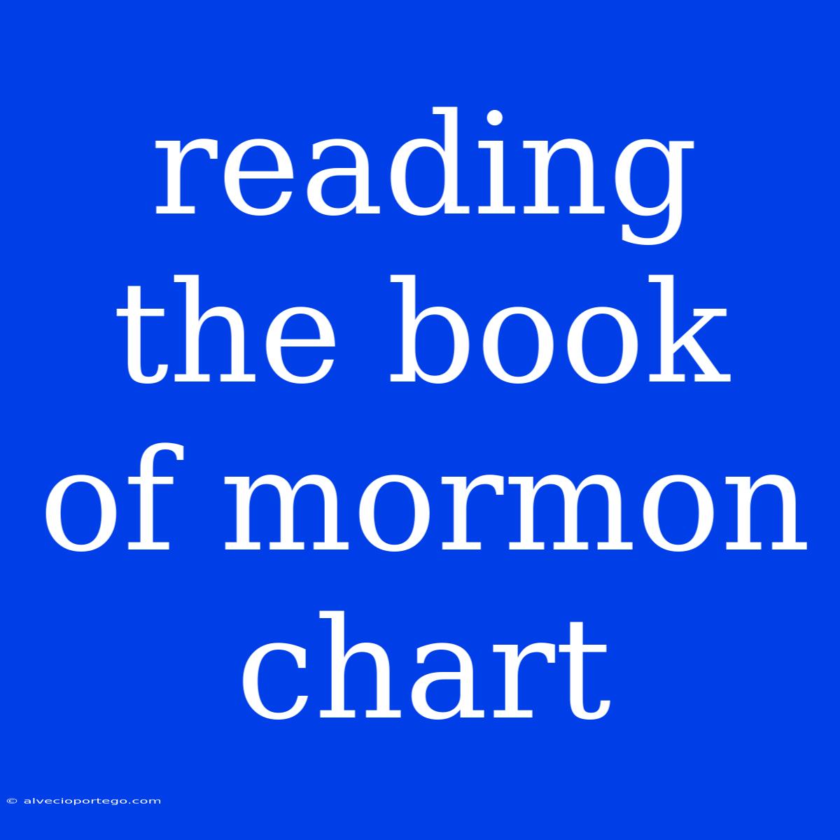 Reading The Book Of Mormon Chart